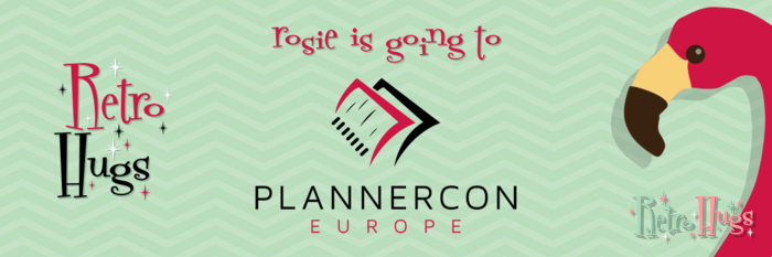 Rosie (Retro Hugs) is going to PlannerCon Europe!
